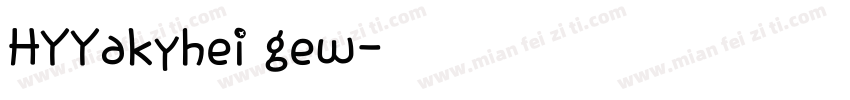 HYYakyhei gew字体转换